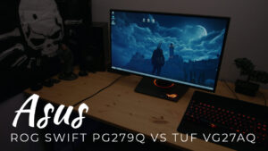 ASUS ROG Swift PG279Q Vs TUF VG27AQ: Which is Better?