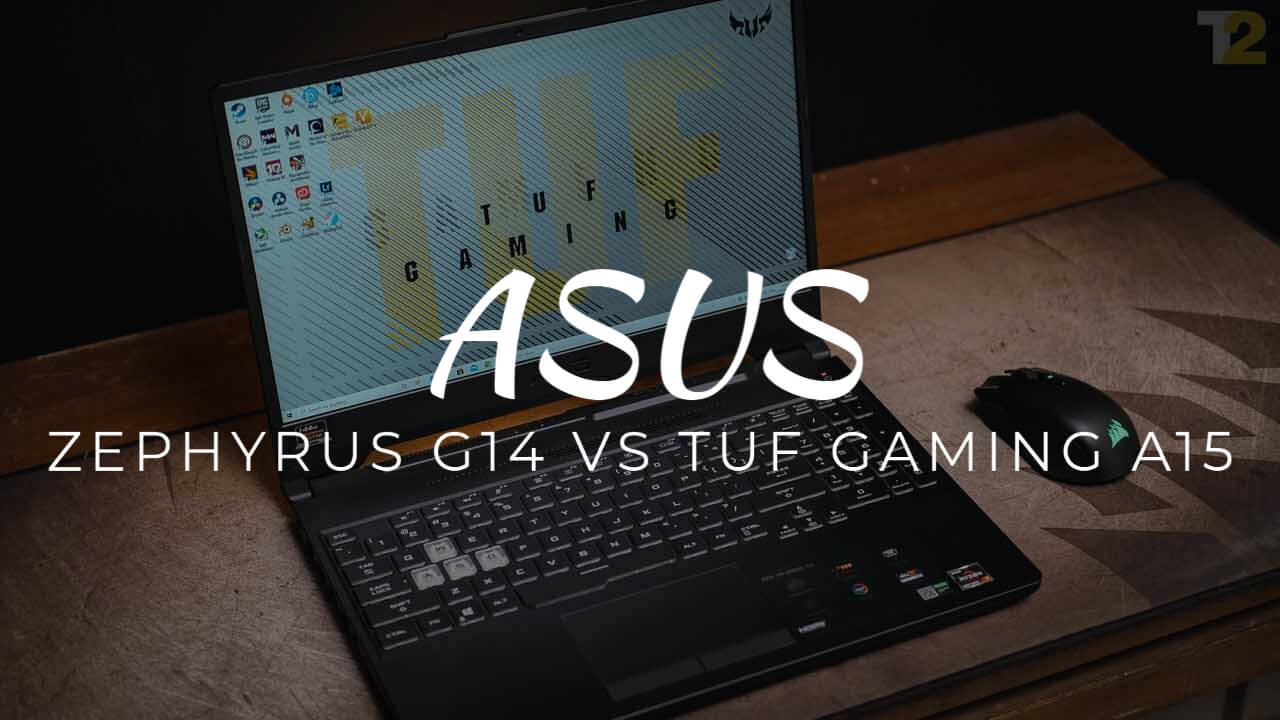 ASUS Zephyrus G14 Vs TUF Gaming A15