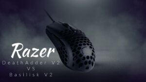 Razer DeathAdder V2 Vs Basilisk V2: Which to Buy?