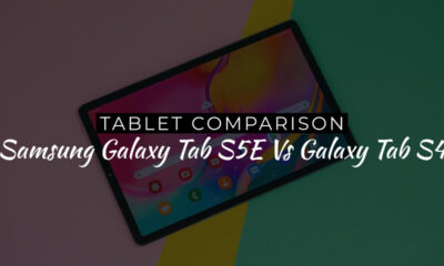 Samsung Galaxy Tab S5E Vs Galaxy Tab S4