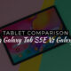 Samsung Galaxy Tab S5E Vs Galaxy Tab S4